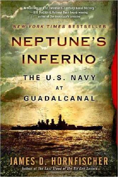 Neptune's Inferno: The U.S Navy at Guadalcanal